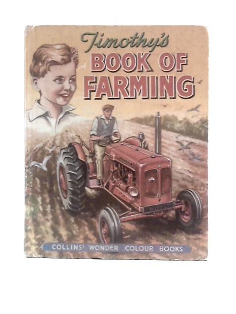 Timothy's Book of Farming