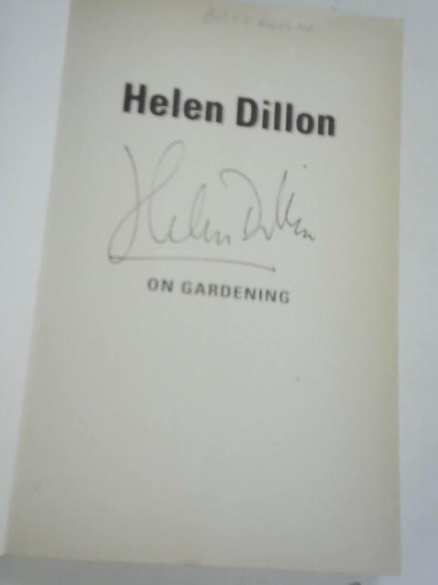 On Gardening von Helen Dillon