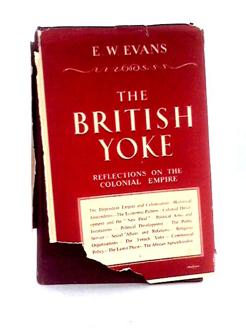 The British Yoke By E. W. Evans