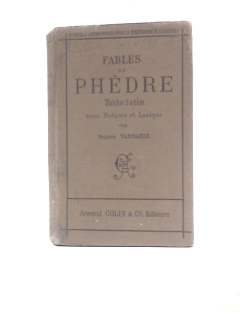 Fables De Phèdre - Texte Latin By Hilaire Vandaele