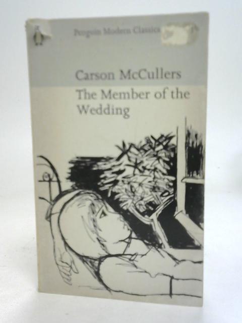 The Member of the Wedding By Carson McCullers