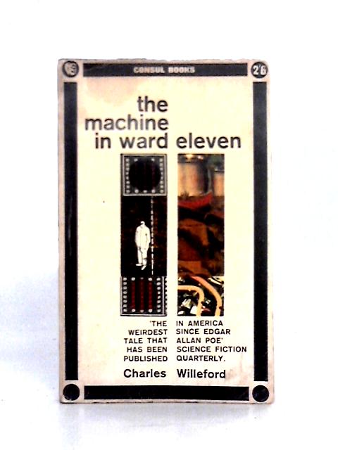 The Machine in Ward Eleven By Charles Willeford