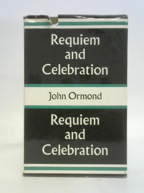 Requiem And Celebration By John Ormond