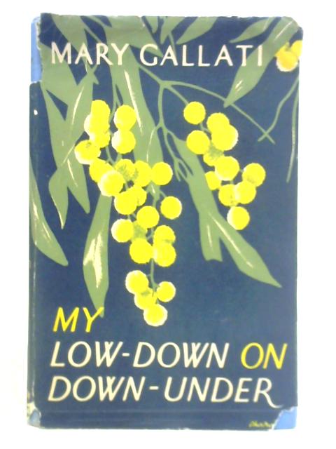 My Low-down on Down-under By Mary Gallati