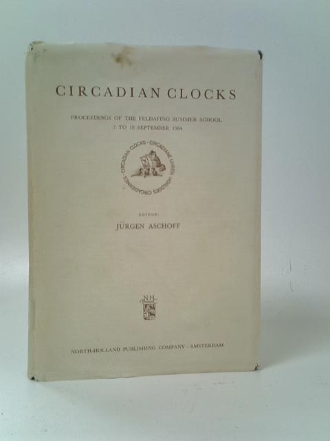 Circadian Clocks von Jurgen Aschoff (ed.)