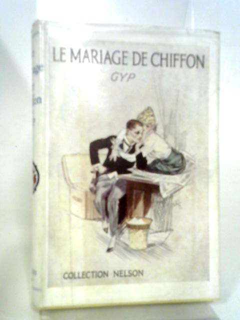 Le Mariage De Chiffon von Gyp