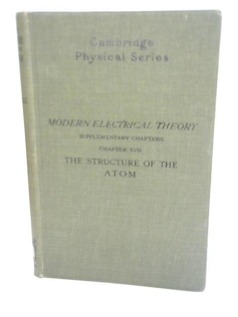 Modern Electrical Theory By Norman Robert Campbell