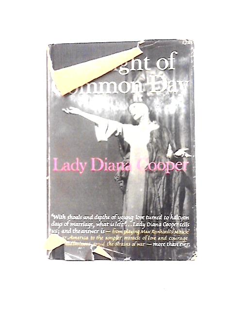 The Light Of Common Day By Diana Cooper