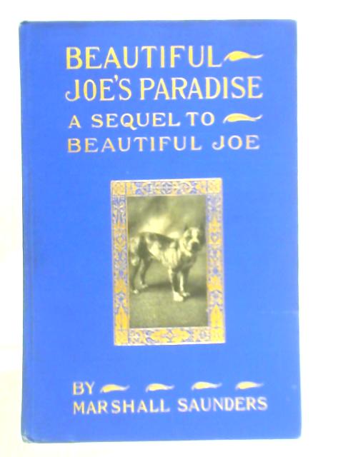 Beautiful Joe's Paradise By Marshall Saunders