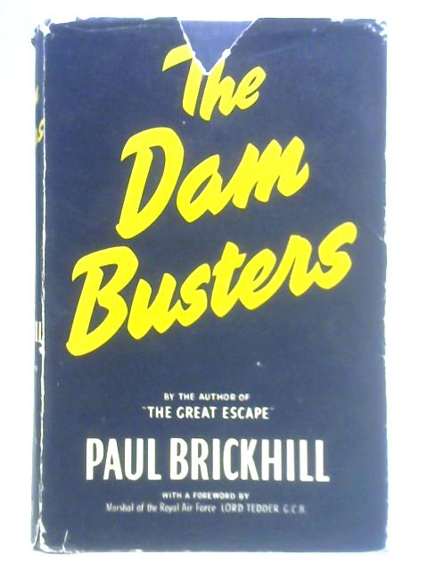 The Dam Busters By Paul Brickhill