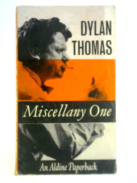 Dylan Thomas Miscellany von Dylan Thomas