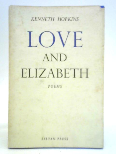 Love and Elizabeth von Kenneth Hopkins