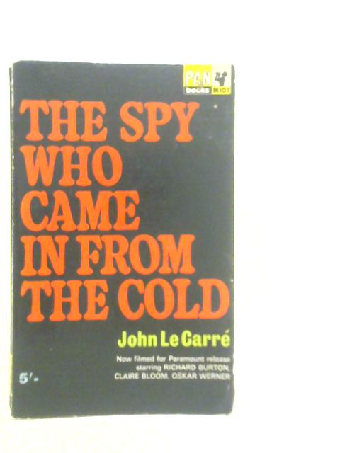 The Spy Who Came in from the Cold By John Le Carre