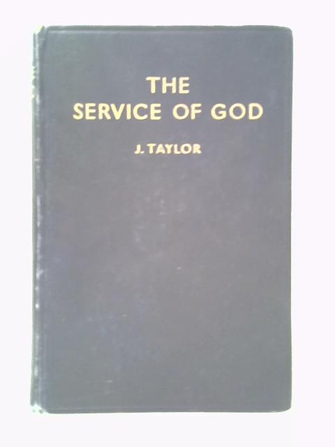 Service Of God von J. Taylor