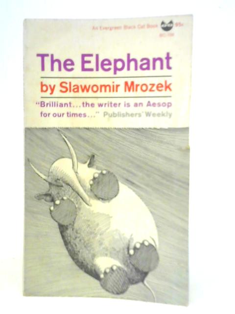 The Elephant By Slawomir Mrozek