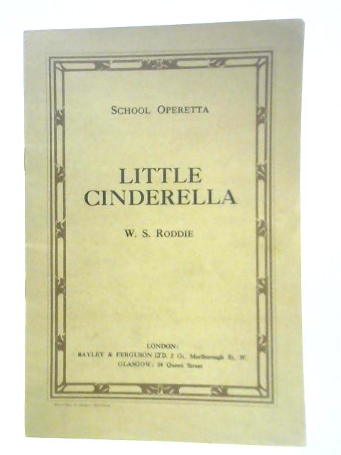 Little Cinderella von W.S.Roddie