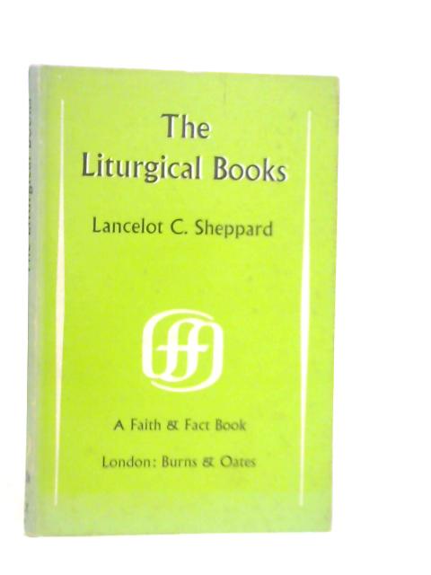 Liturgical Books von Lancelot C.Sheppard