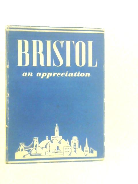 Bristol: An Appreciation von Kenneth H.Green