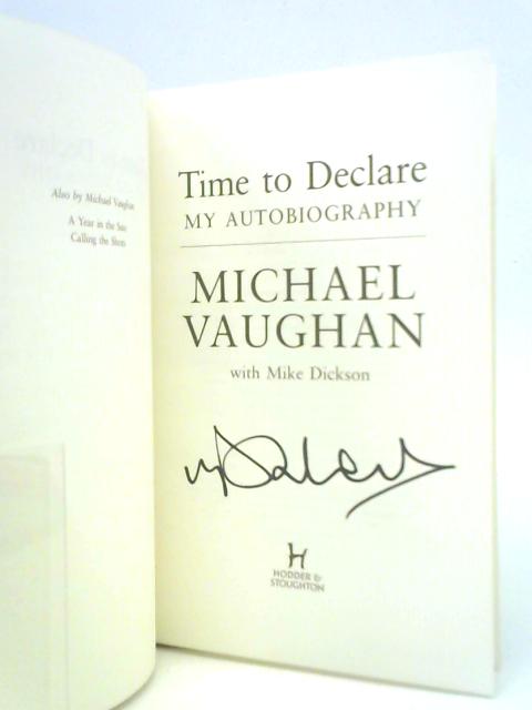 Time to Declare By Michael Vaughan