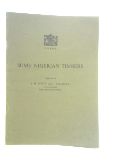 Some Nigerian Timbers von J.D.Scott