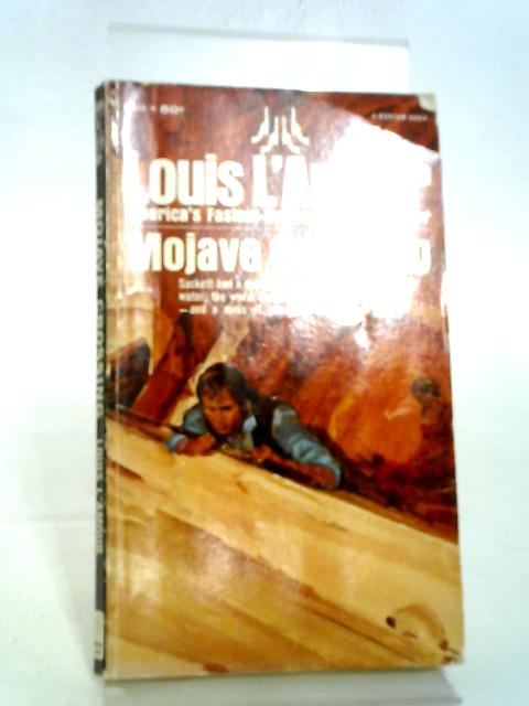 Mojave Crossing By Louis L'Amour