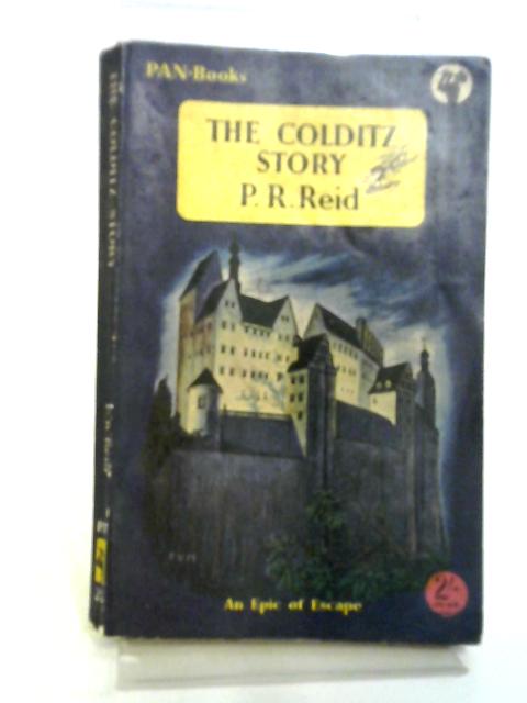 The Colditz Story By P.R. Reid