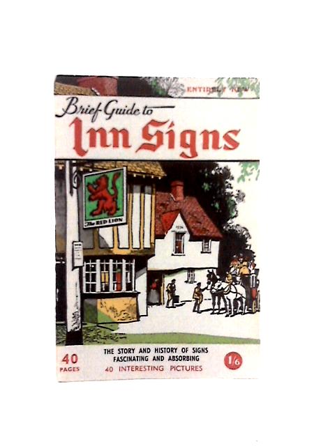 Inn Signs (Brief Guide No 10) By Eric R. Delderfield