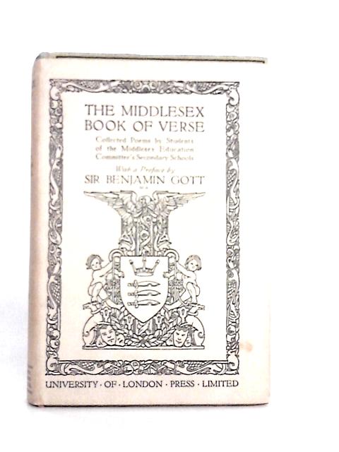 The Middlesex Book Of Verse - Collected Poems von Students Of The Middlesex Education Committee