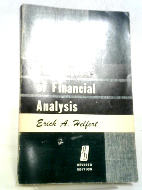 Techniques of Financial Analysis By Erich A. Helfert