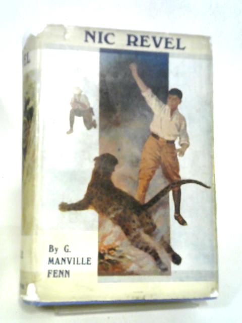 Nic Revel: A White Slave's Adventures in Alligator Land By G Manville Fenn