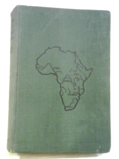 Pioneer Days In Darkest Africa By Arthur G. Ingleby