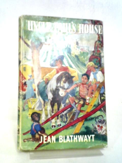 Uncle Paul's House By Jean Blathwayt