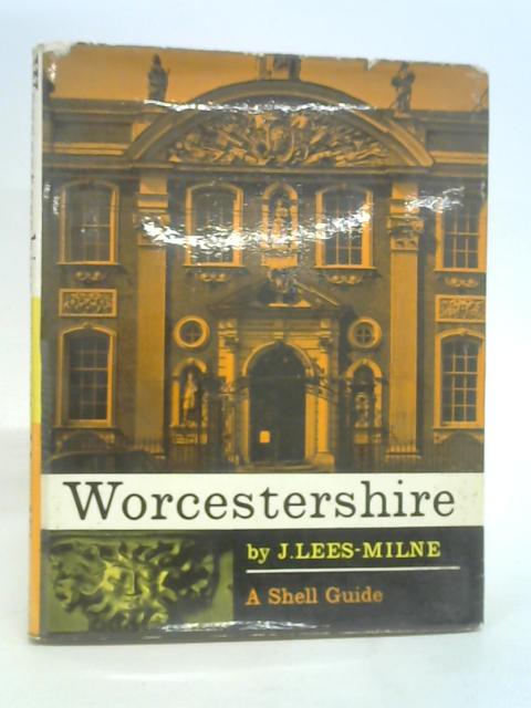 Worcestershire (Shell Guides) By James Lees-Milne