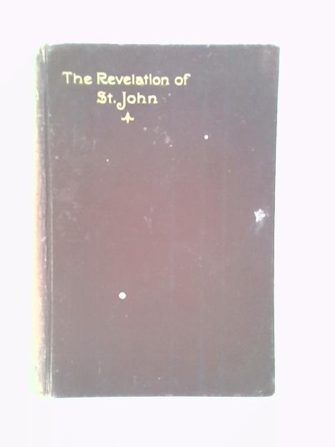 A Practical Interpretation of The Revelation of St John The Divine By Edward Huntingford