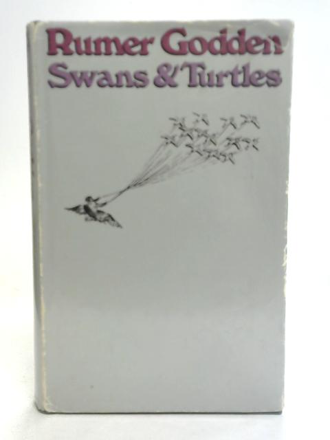 Swans and Turtles von Rumer Godden