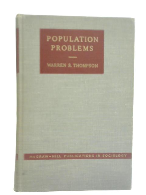 Population Problems By Warren S. Thompson