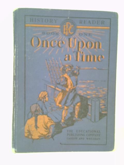 Once Upon a Time By Howell T Evans