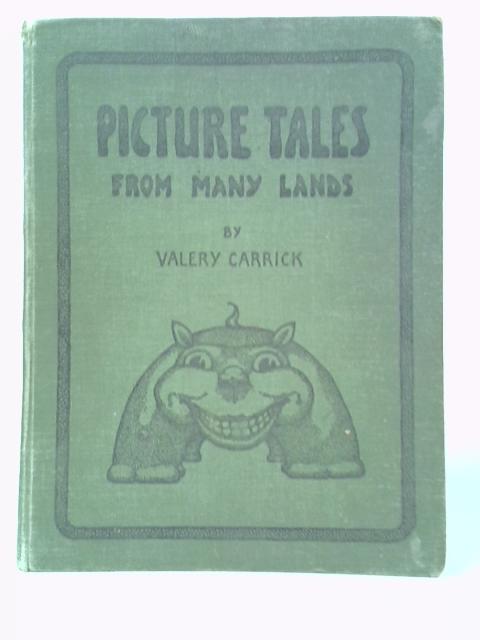 Picture Tales From Many Lands By Valery Carrick