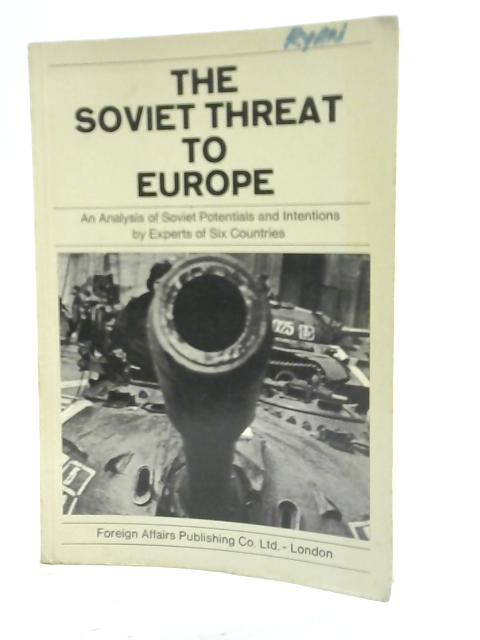 The Soviet Threat to Europe von St. Oswald