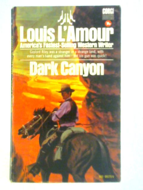 Dark Canyon By Louis L'Amour