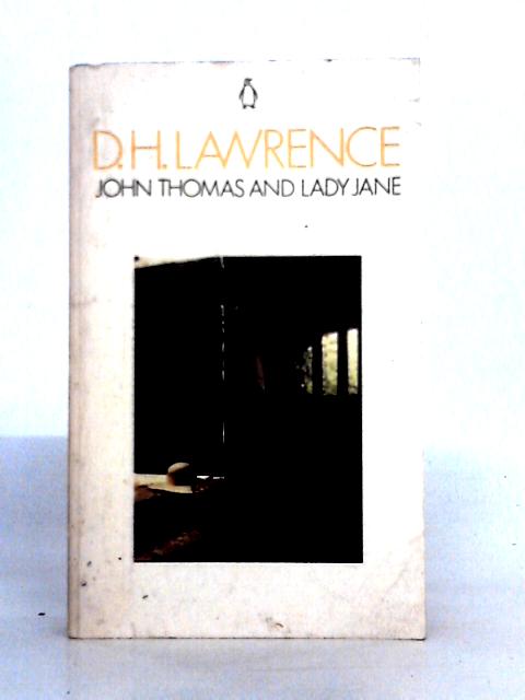 John Thomas And Lady Jane By D. H. Lawrence