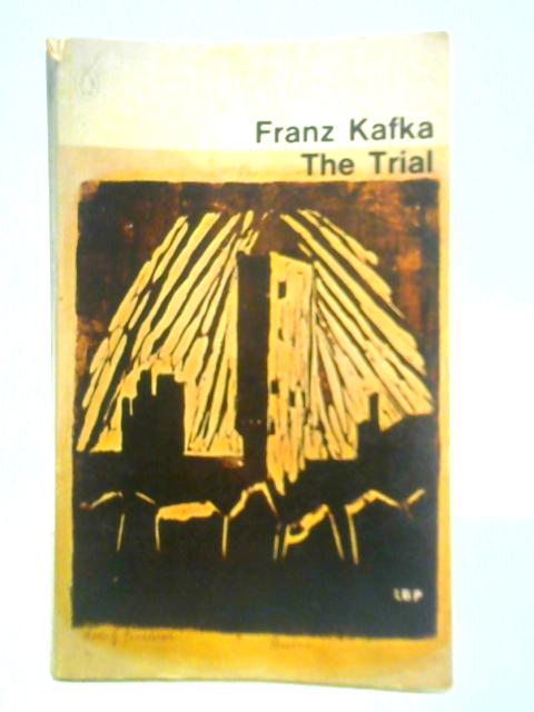 The Trial By Franz Kafka