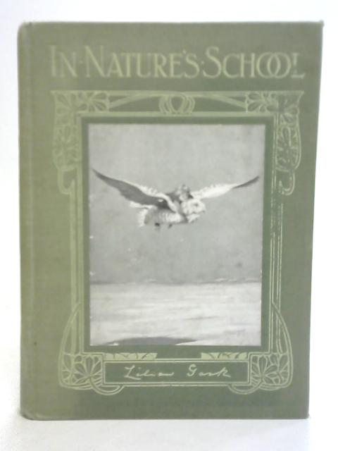 In Nature's School von Lilian Gask