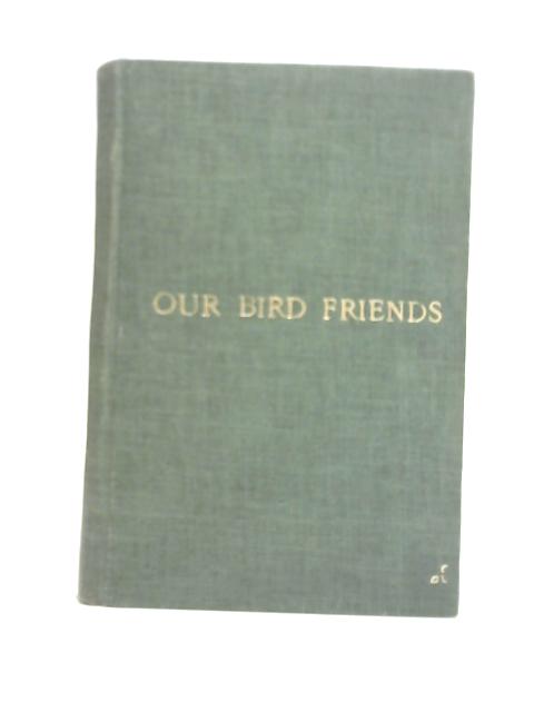 Our Bird Friends By Richard Kearton