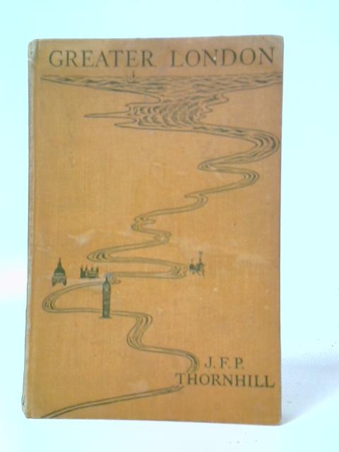 Greater London von J. F. P. Thornhill