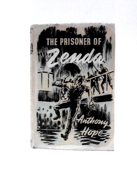 The Prisoner of Zenda By Anthony Hope