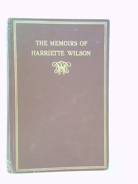 The Memoirs of Harriette Wilson, Volume Two By Harriette Wilson