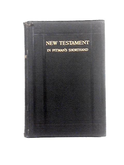 The New Testament of Our Lord and Saviour Jesus Christ von Unstated