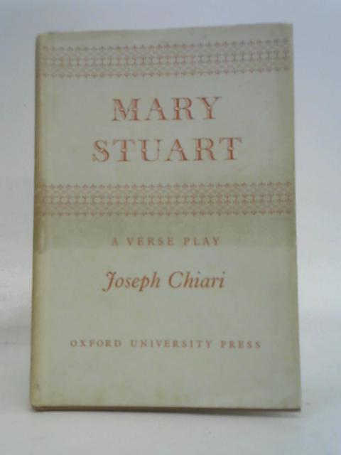 Mary Stuart By J. Chiari