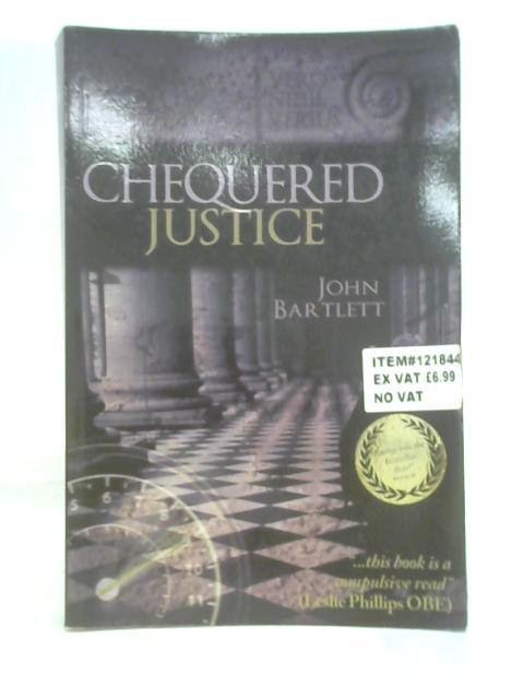 Chequered Justice von John Bartlett